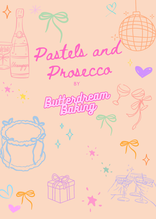 Pastels and Prosecco - cake and sip! 24 October 2025 (6pm - 8pm)